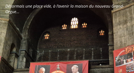 Désormais une place vide, à l’avenir la maison du nouveau Grand-Orgue...